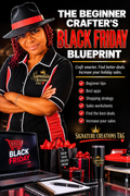 The Beginner Crafter's Black Friday Blueprint