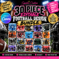 FOOTBALL EDITABLE DESIGN BUNDLE 30 PIECE